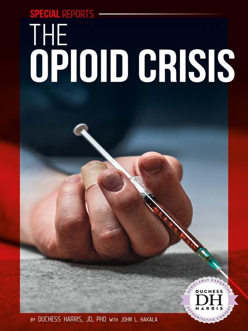 Title details for The Opioid Crisis by Duchess Harris - Available